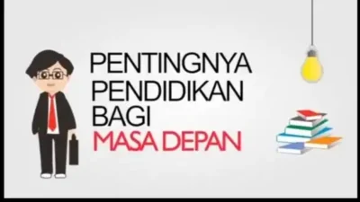 Pentingnya Pendidikan Menyinari Masa Depan Anak!